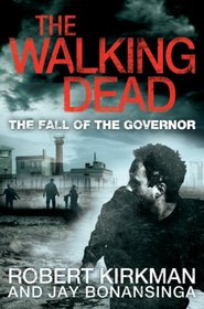 The Walking Dead: The Fall of the Governor