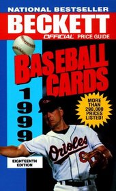 Official Price Guide to Baseball Cards 1999, 18th Edition (18th ed)