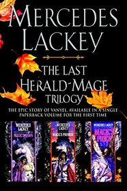 The Last Herald-Mage Trilogy (Valdemar: The Last Herald-Mage, Bks 1-3)