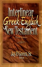 Interlinear Greek-English New Testament: With Strong's Concordance Numbers Above Each Word