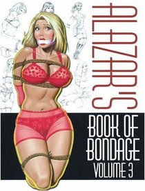 Alazar's Book of Bondage Volume 3