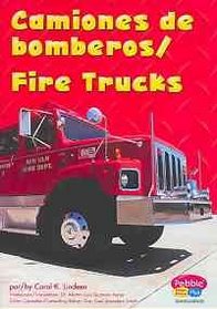 Camiones de bomberos / Fire Trucks (Maquinas Maravillosas/Mighty Machines) (Spanish Edition)