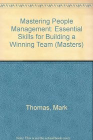 Mastering People Management: Essential Skills for Building a Winning Team (Masters)