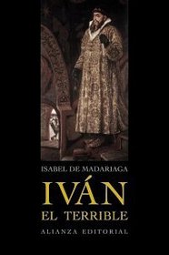 Ivan el terrible/ Ivan the Terrible (Libros Singulares) (Spanish Edition)