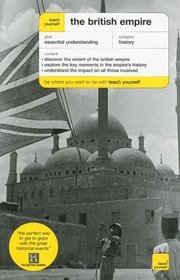 Teach Yourself The British Empire (Teach Yourself: History & Politics)