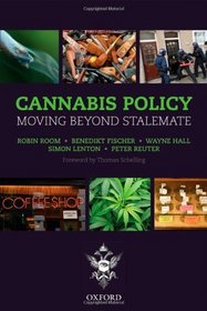 Cannabis Policy: Moving Beyond Stalemate
