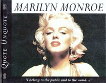 Quote Unquote: Marilyn Moroe (Quote/Unquote)