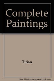 Complete Paintings 2: Titian