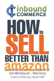 Inbound Commerce - How to Sell Better than Amazon