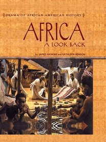 Africa: A Look Back (The Drama of African-American History)