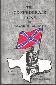 The Confederate Guns of Navarro County