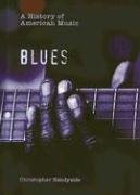 Blues (History of American Music, a)