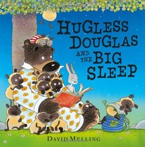Hugless Douglas and the Big Sleep. David Melling
