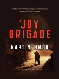 The Joy Brigade (Sergeants Sueno and Bascom, Bk 8)