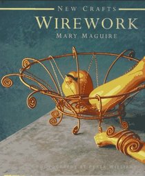 Wirework (New Crafts)