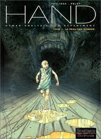 H.A.N.D, tome 1