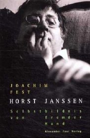 Horst Janssen: Selbstbildnis von fremder Hand (German Edition)