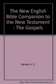 Companion to the New Testament (New English Bible): The Gospels
