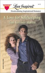Love For Safekeeping (Love Inspired)
