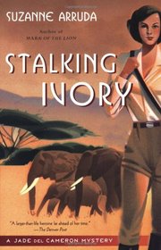 Stalking Ivory (Jade del Cameron, Bk 2)
