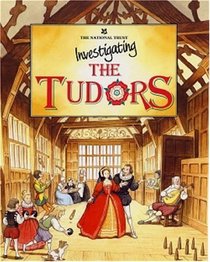 Investigating the Tudors