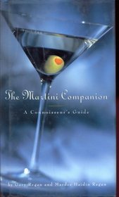 Martini Companion: A Connoisseur's Guide