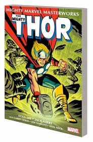 MIGHTY MARVEL MASTERWORKS: THE MIGHTY THOR VOL. 1 - THE VENGEANCE OF LOKI (Mighty Marvel Masterworks: the Mighty Thor, 1)