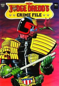 Judge Dredd Crime Files: No. 1