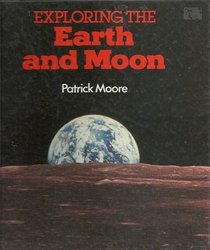 Exploring the Earth and Moon