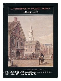 Daily Life (American Albums from the Collections of the Library of Congress)