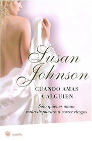 Cuando amas a alguien (Spanish Edition)