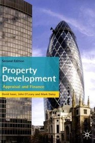 Property Development: Appraisal and Finance (Building & Surveying)