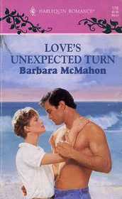 Love's Unexpected Turn (Harlequin Romance, No 178)