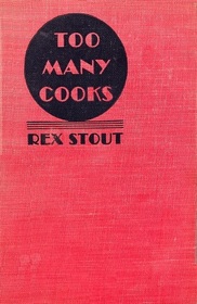 Too Many Cooks (Nero Wolfe, Bk 5) (Large Print)