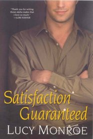 Satisfaction Guaranteed (Goddard Project, Bk 1)