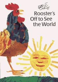 Rooster's Off to See the World