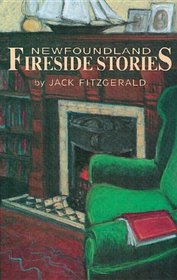 Newfoundland Fireside Stories