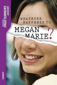 Whatever Happened to Megan Marie? (Mystery) (Pageturners)