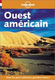 West Coast USA (Lonely Planet Travel Guides French Edition)