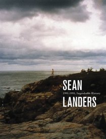 Sean Landers: 1990-1995, Improbable History
