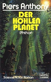 Der Hhlenplanet (Phtor). Science Fiction Roman