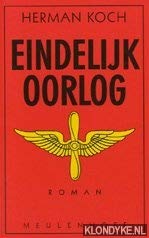 Eindelijk oorlog: Roman (Meulenhoff editie) (Dutch Edition)