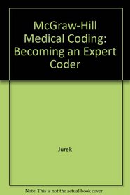 Mcgraw-hill Medical Coding: Becoming an Expert Coder
