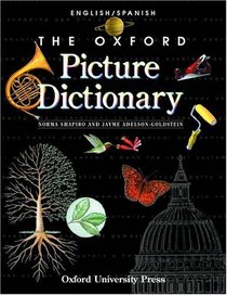 The Oxford Picture Dictionary: English-Spanish Edition