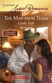 The Man From Texas (Country Cowboy) (Harlequin Superromance, No 1443) (Larger Print)