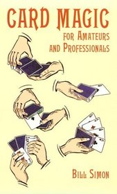 Card Magic for Amateurs and Professionals