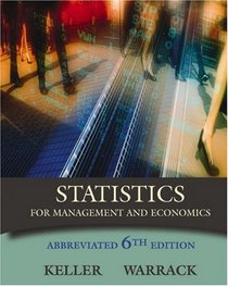 Statistics for Management and Economics: Abbreviated Sixth Edition