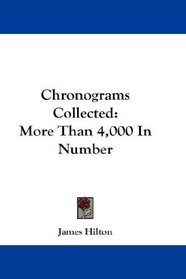 Chronograms Collected: More Than 4,000 In Number