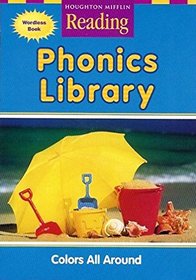 Houghton Mifflin Reading: The Nation's Choice: Phonics Library (3 stories) Grade K