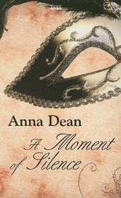 A Moment of Silence (Dido Kent, Bk 1) (Large Print)